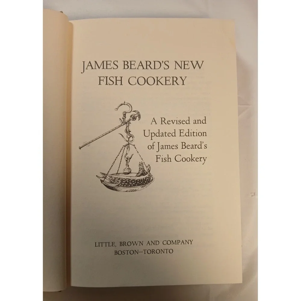 James Beard's New Fish Cookery‎ 1976 - HC/DJ - Little, Brown & Co.